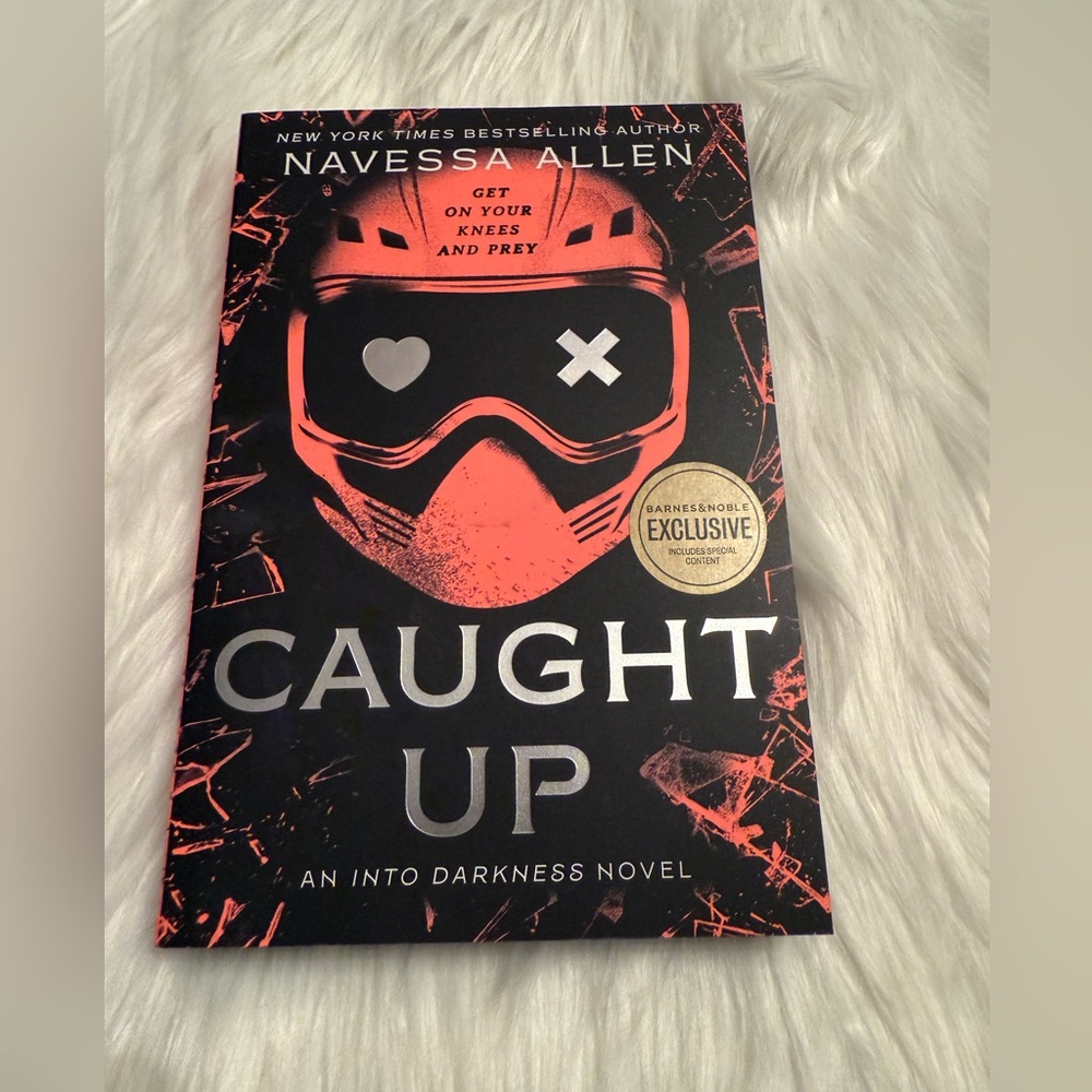 Barnes and Noble Exclusive Edition of Caught Up by Navessa Allen